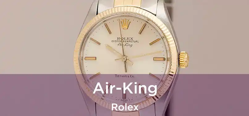  Air-King Rolex