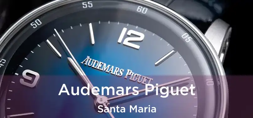  Audemars Piguet Santa Maria