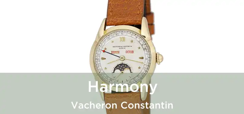  Harmony Vacheron Constantin