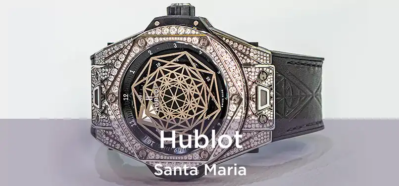  Hublot Santa Maria