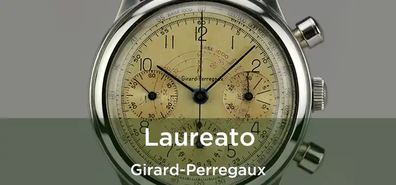  Laureato Girard-Perregaux