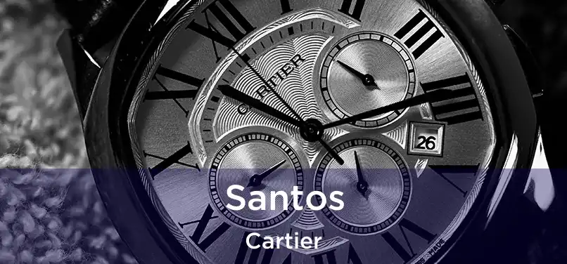  Santos Cartier