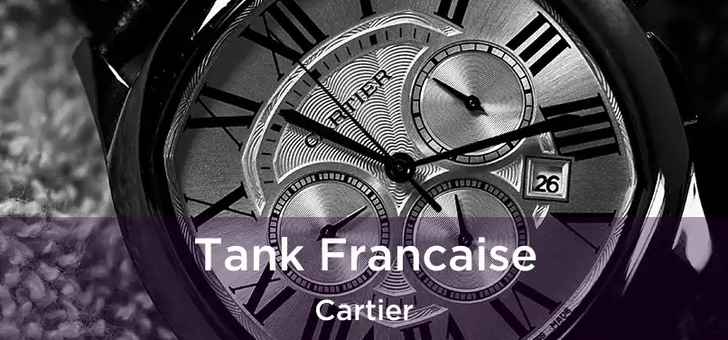  Tank Francaise Cartier